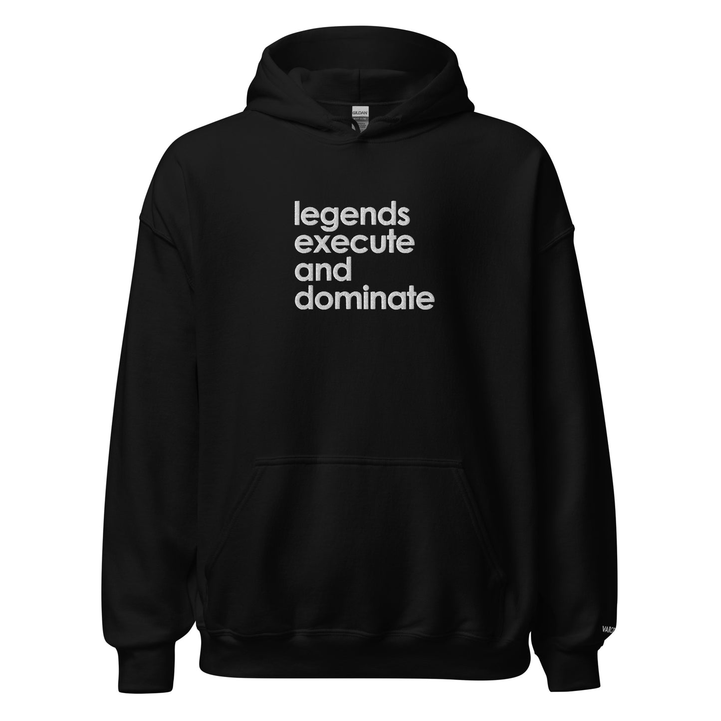 Unisex Legends Motto Hoodie