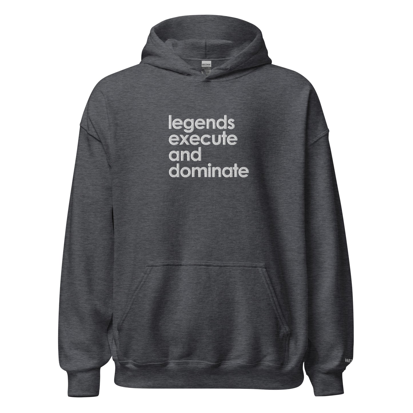 Unisex Legends Motto Hoodie